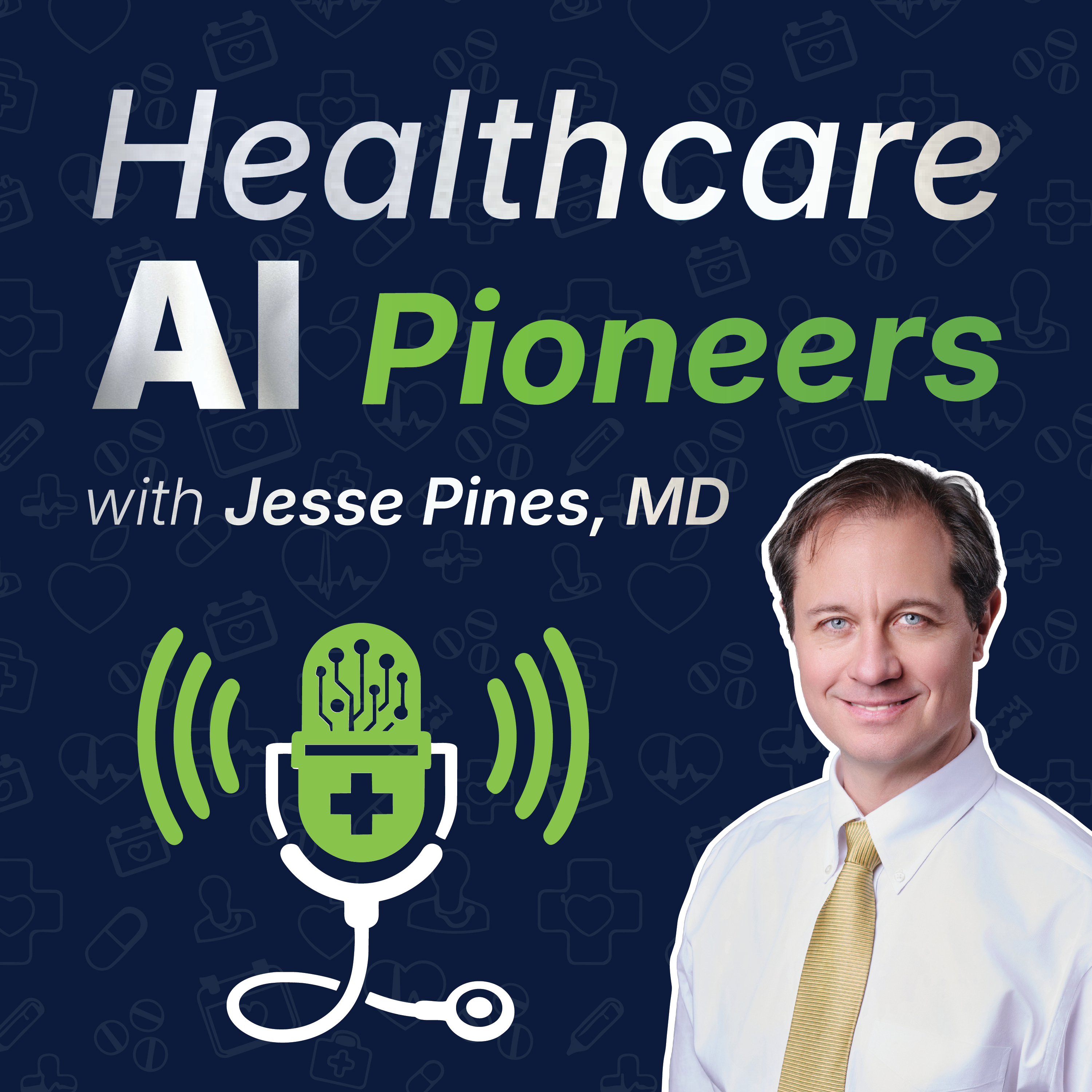 Healthcare AI Pioneers with Jesse Pines, MD